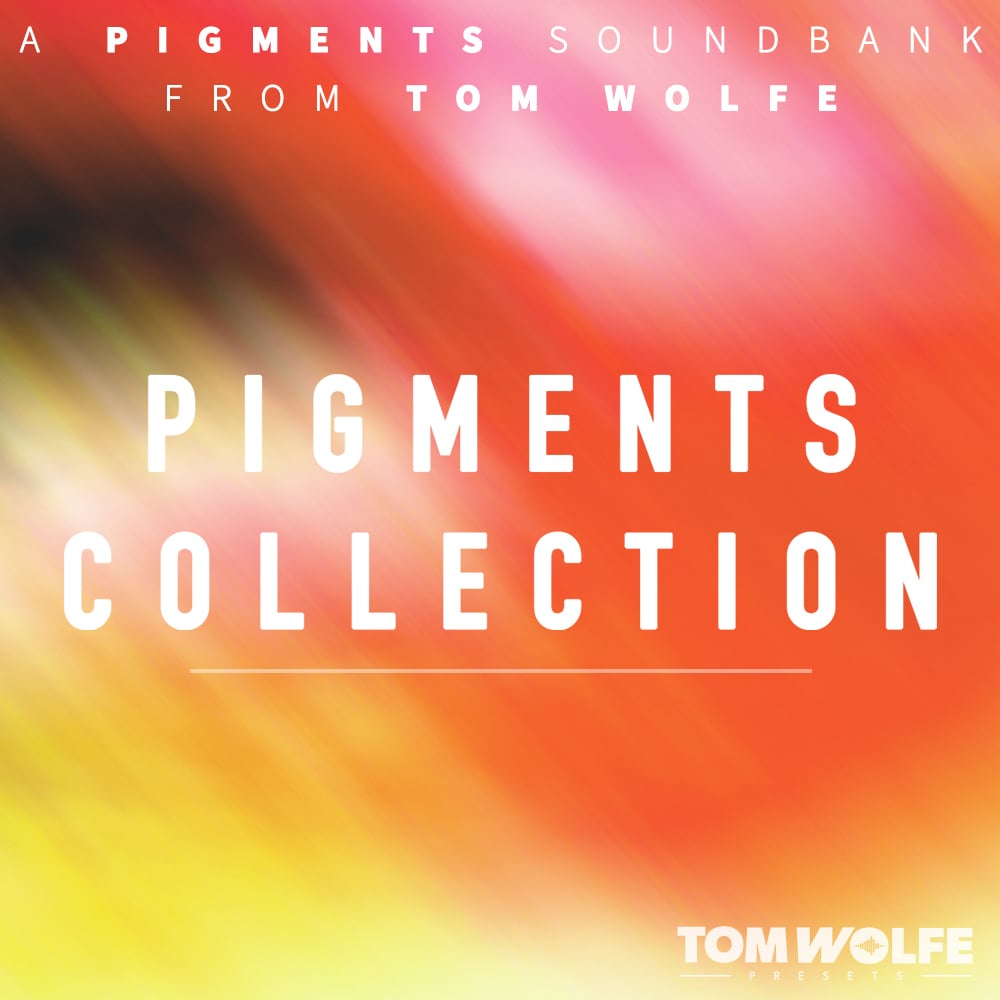 Pigments20Collection20Artwork.jpg Tom Wolfe Pigments Collection