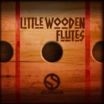 Soundiron Little Wooden Flutes – World Flute Instrument Library